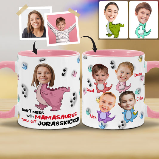 Don't Mess With Mamasaurus Jurasskicked - Personalized Mother Accent Mug