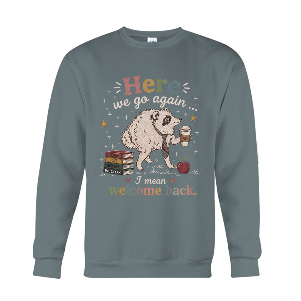 Here We Go Again Jimothy Vibes Back To School - Personalized Teacher T-shirt And Hoodie