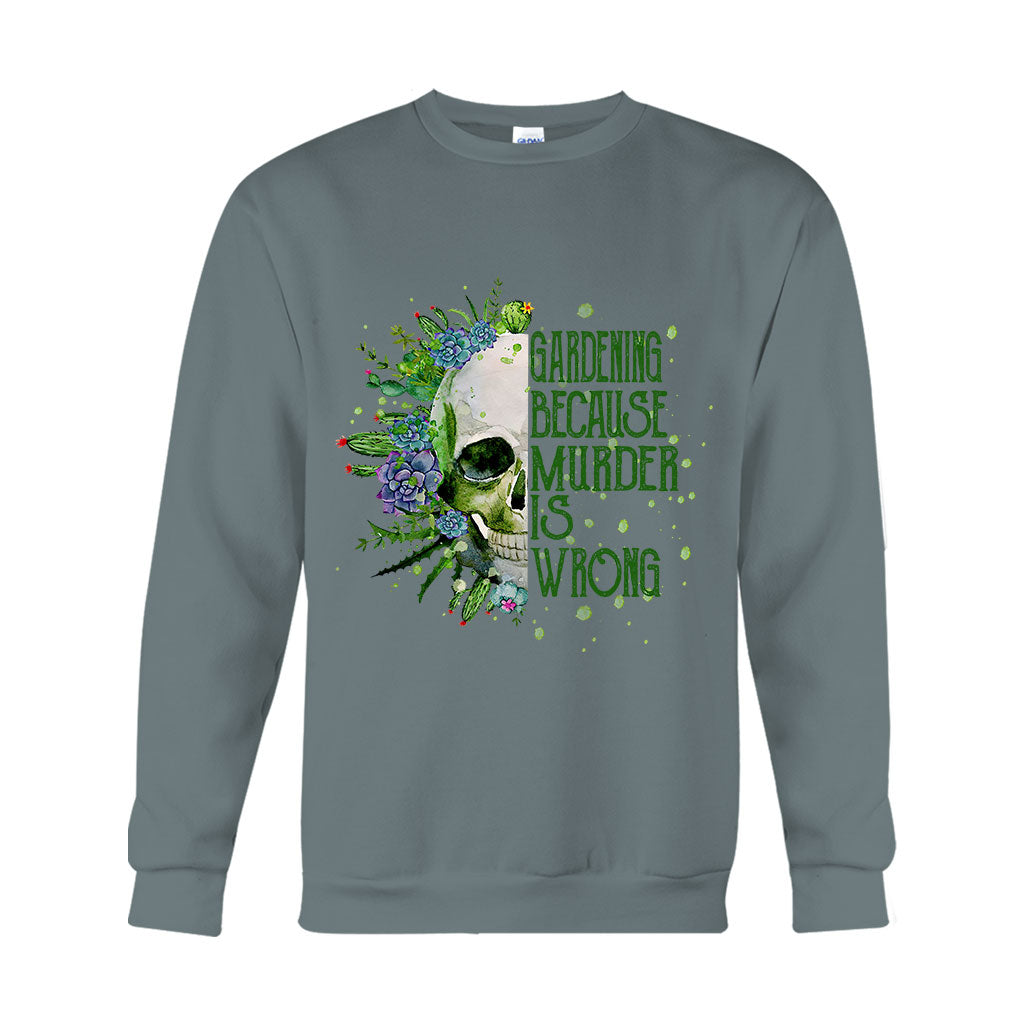 T-shirt et sweat à capuche « Jardiner parce que le meurtre est mal »