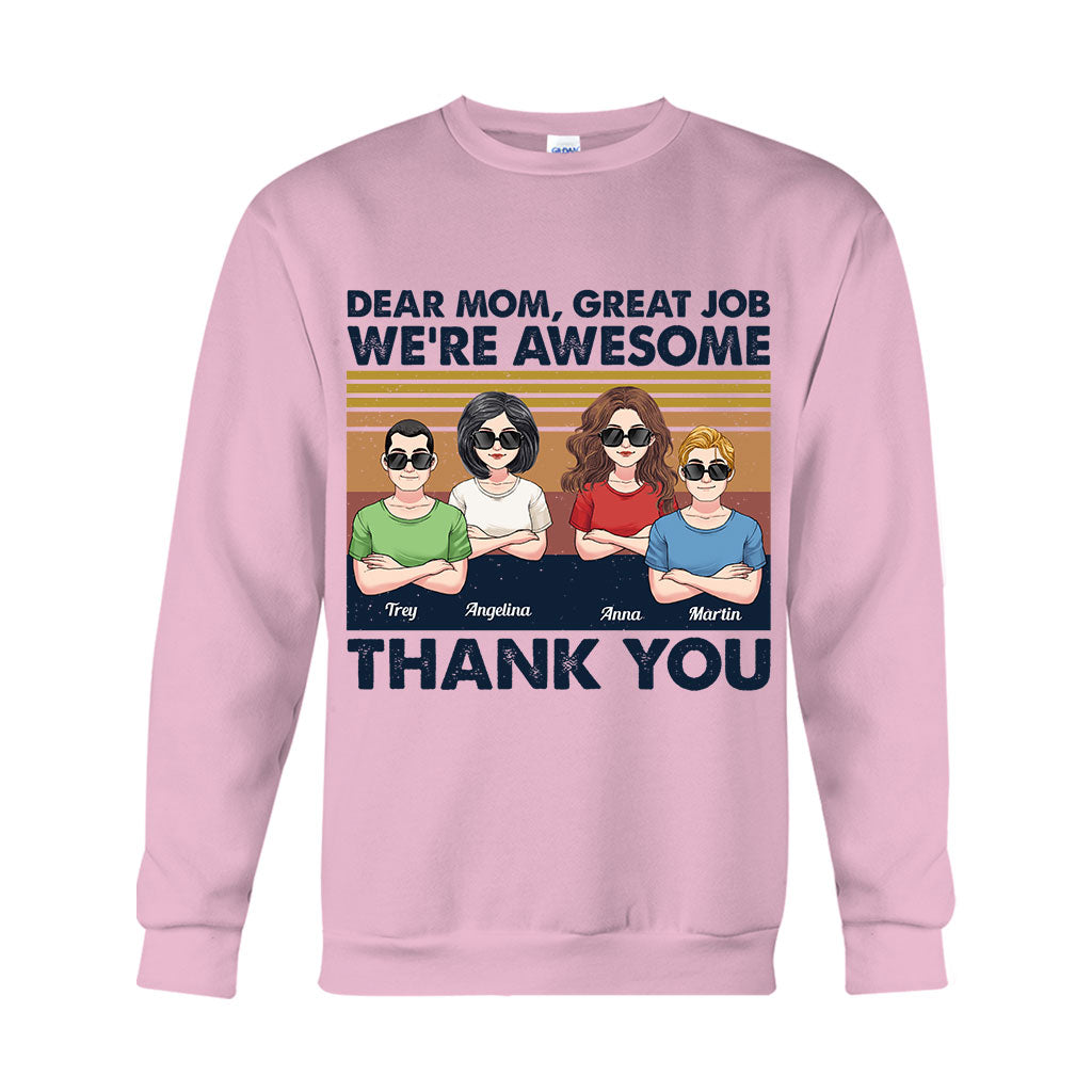 Great Job Mom - Personalized Mother T-shirt And Hoodie