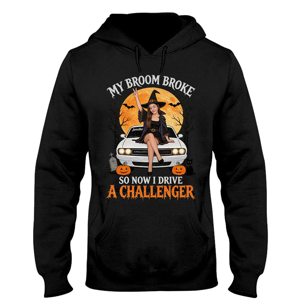 My Broom Broke Funny Halloween - Personalized Car Lover T-shirt And Hoodie