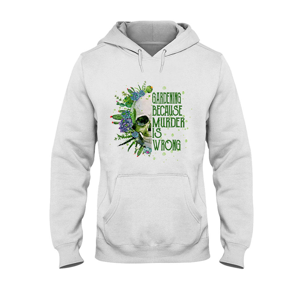 T-shirt et sweat à capuche « Jardiner parce que le meurtre est mal »