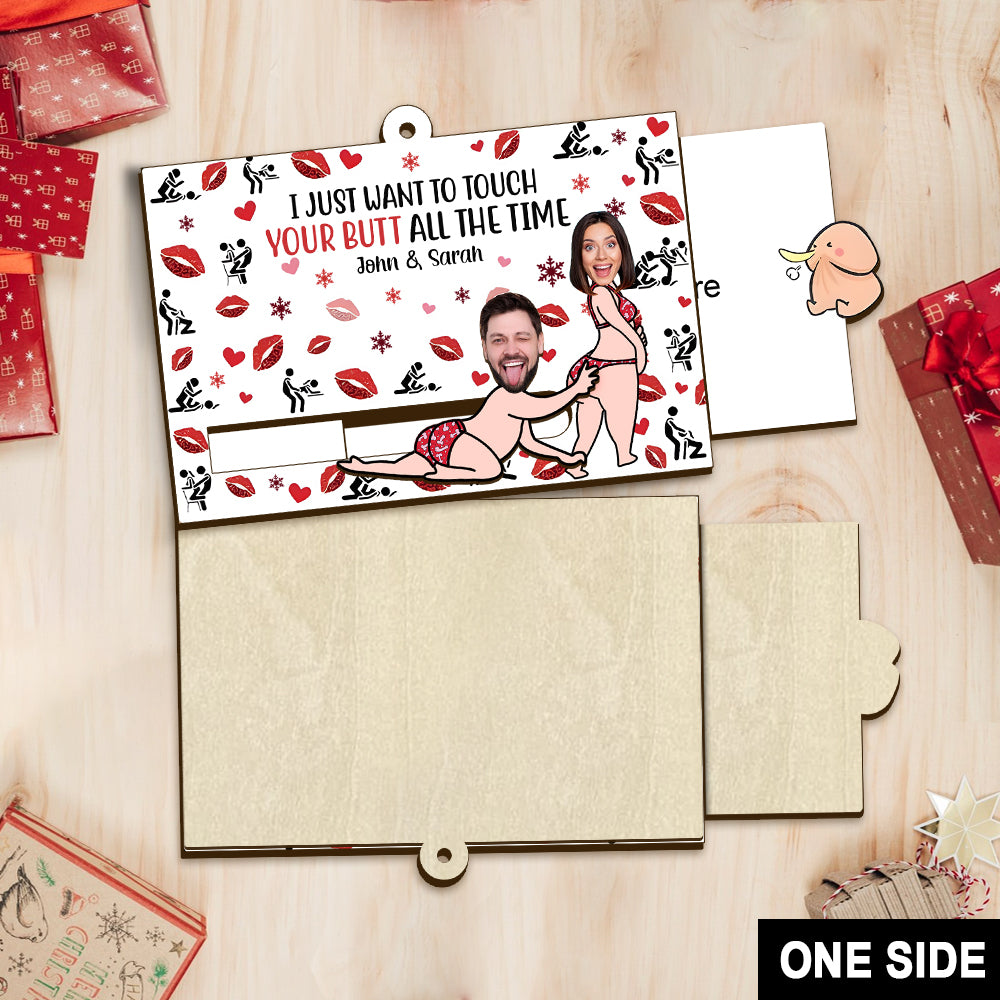 I Just Want To Touch Your Butt All The Time - Personalized Couple Sliding Ornament