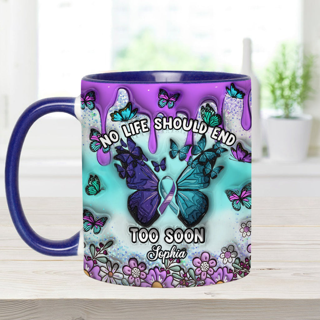No Life Should End Too Soon - Personalized Suicide Prevention Accent Mug