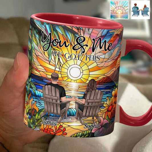 You And Me We Got This - Personalized Couple Accent Mug