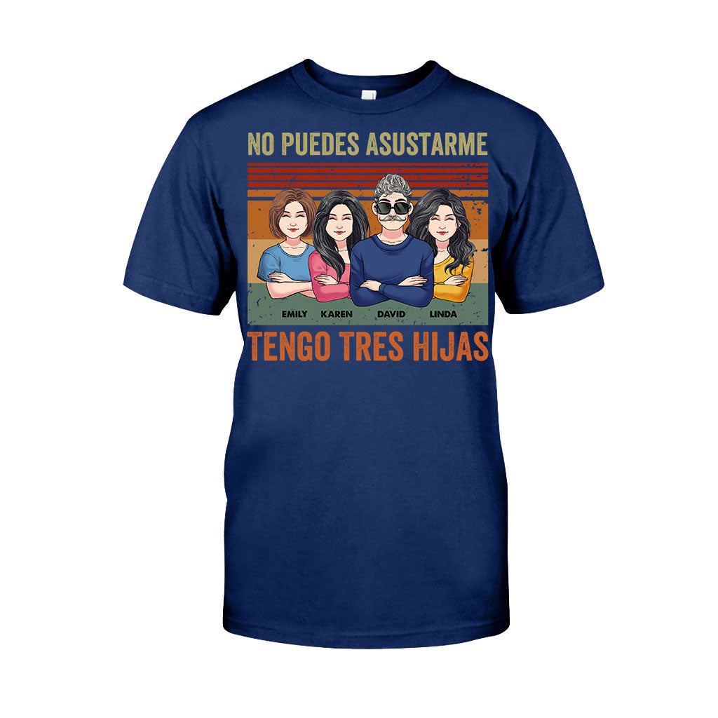 No Puedes Asustarme - Personalized Father T-shirt And Hoodie