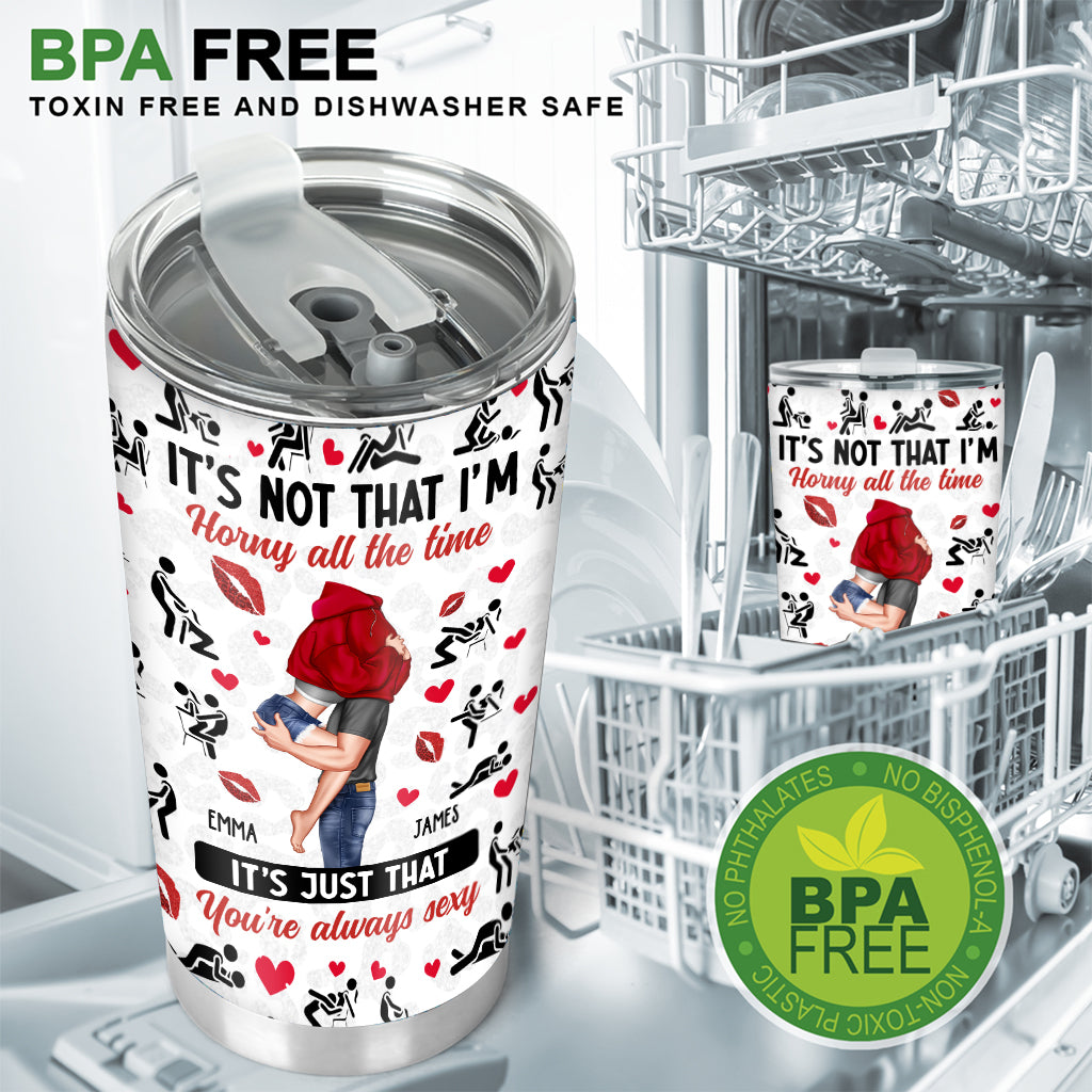 Because You're Always Sexy - Personalized Couple Tumbler