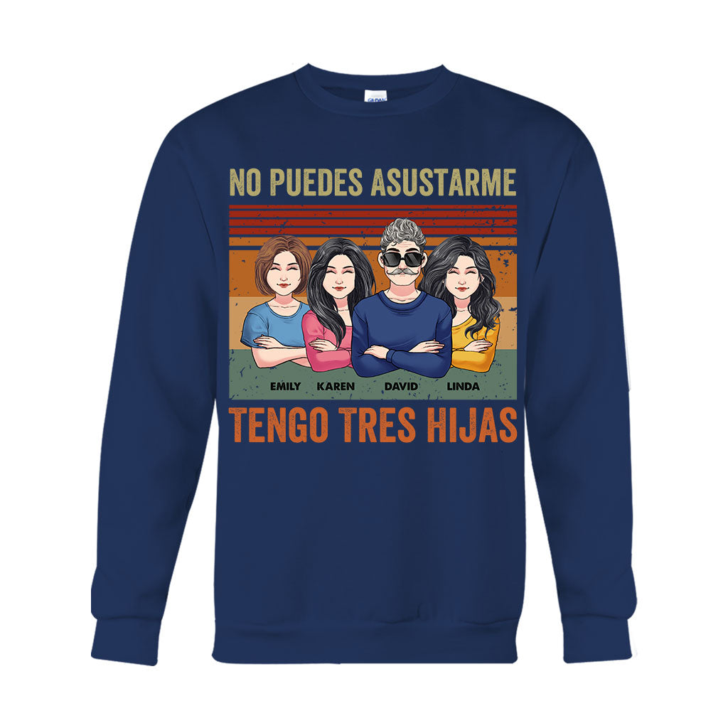 No Puedes Asustarme - Personalized Father T-shirt And Hoodie