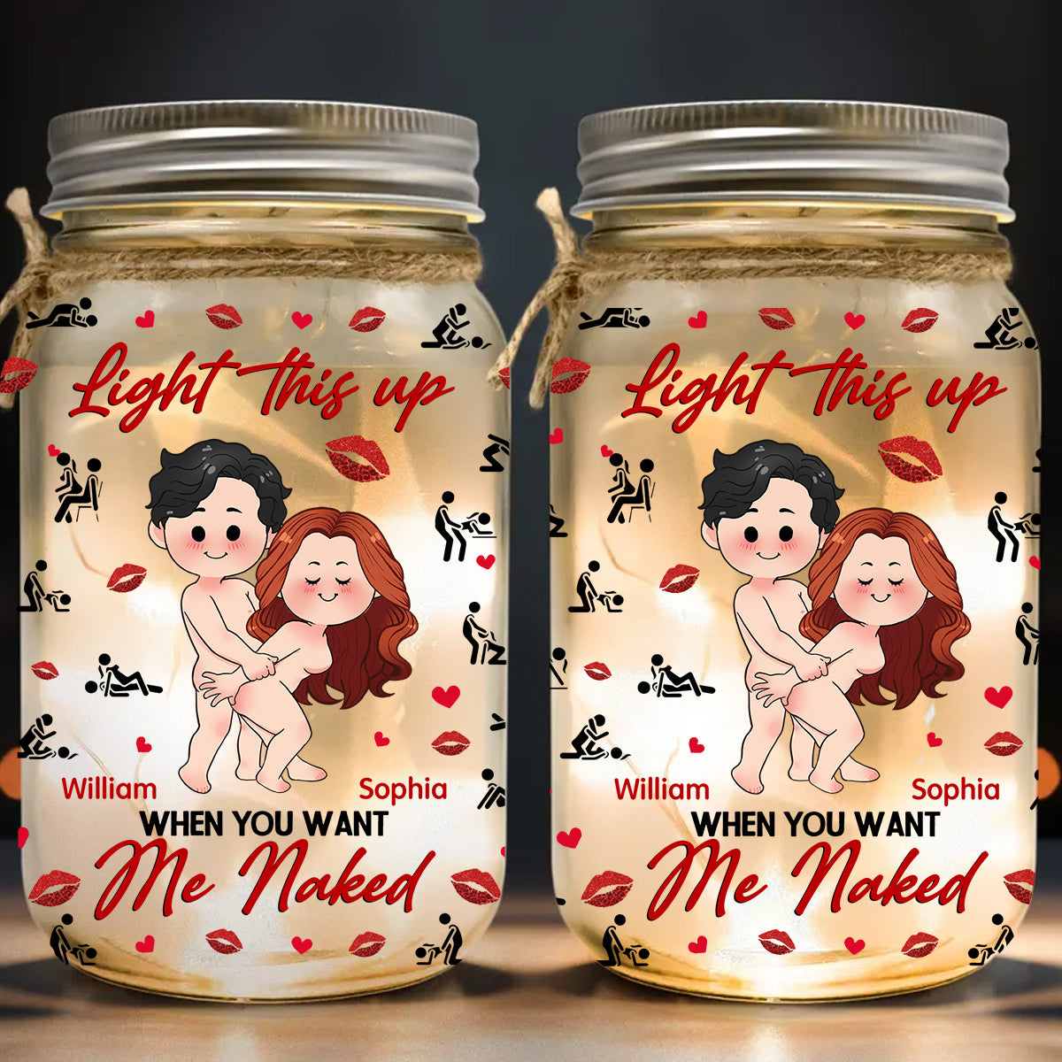 Light This Up When You Want Me N*ked - Personalized Couple Mason Jar Light