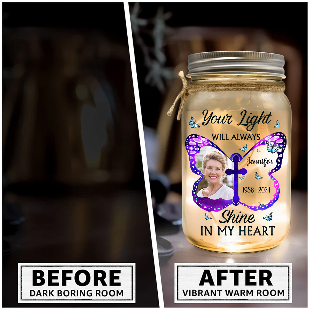 Your Light Will Always Shine In My Heart - Personalized Memorial Mason Jar Light