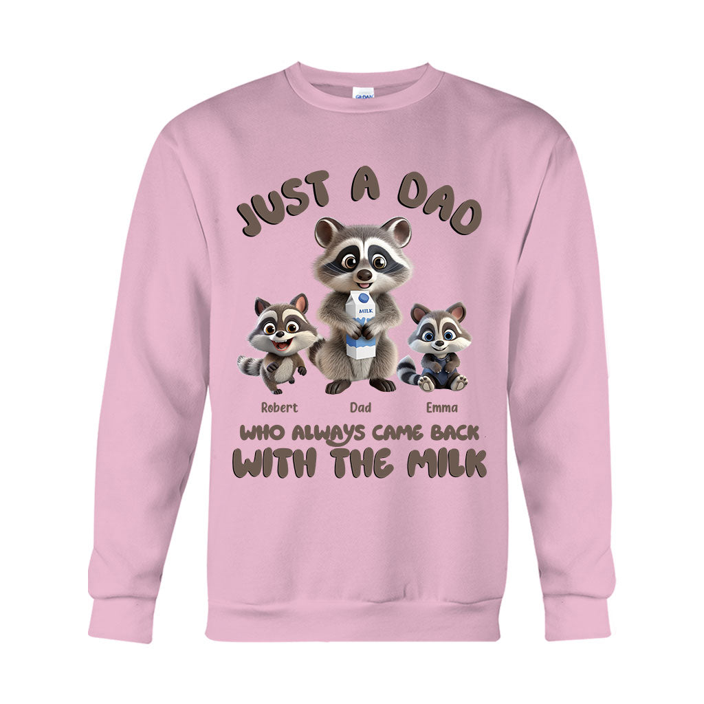 Just A Dad Who Always Came Back With The Milk - Personalized Father T-shirt And Hoodie