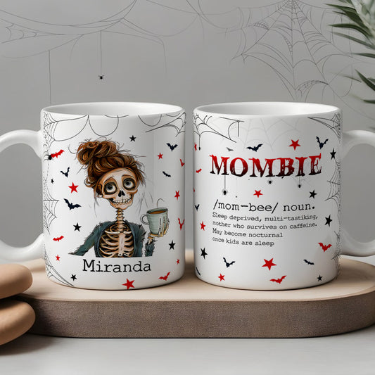 Mombie Drink Coffee - Personalized Mother Mug