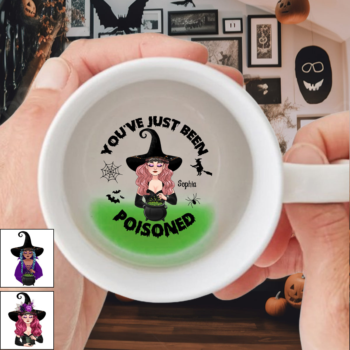 You've Just Been Poisoned - Personalized Witch Hidden Message Mug