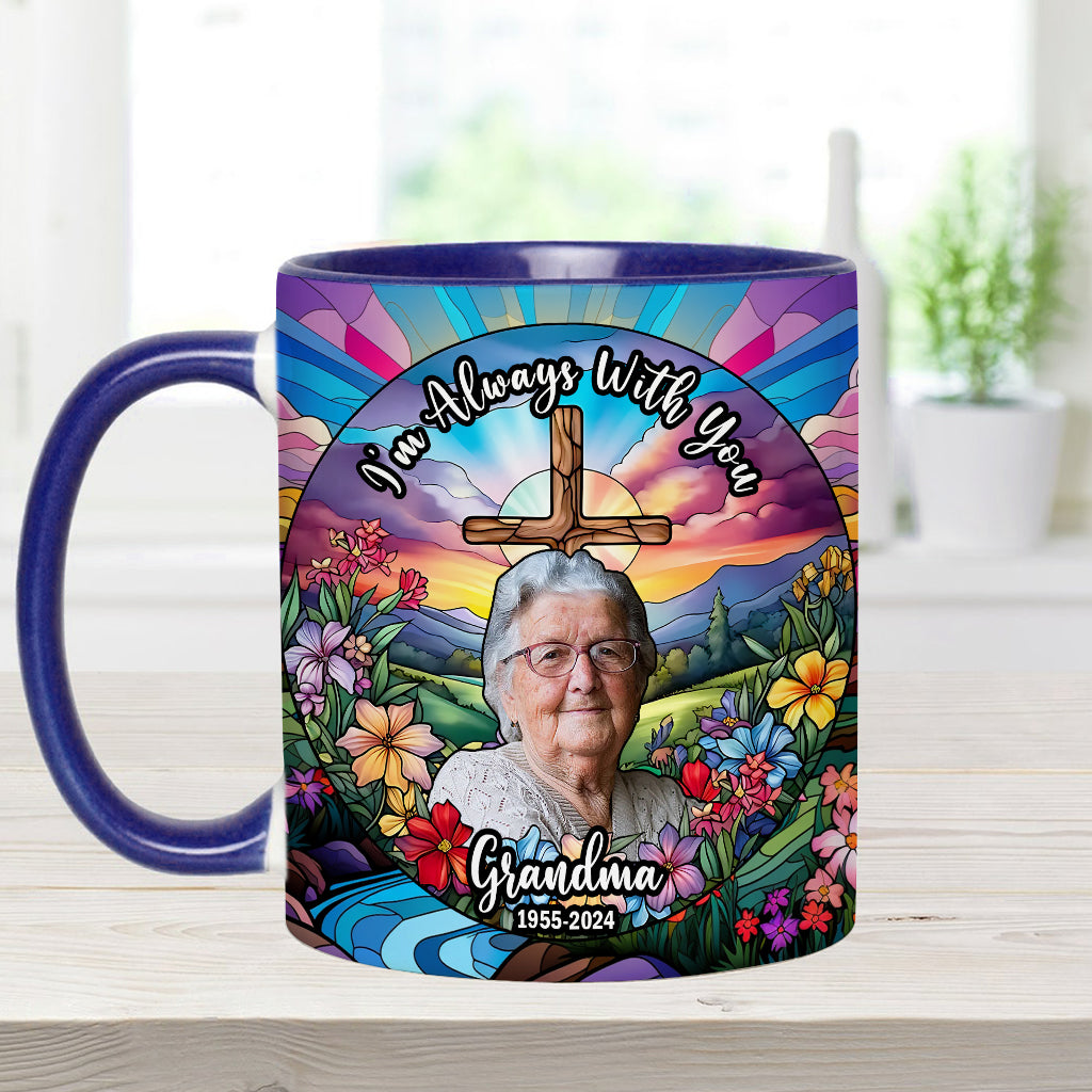 I'm Always With You - Personalized Memorial Accent Mug