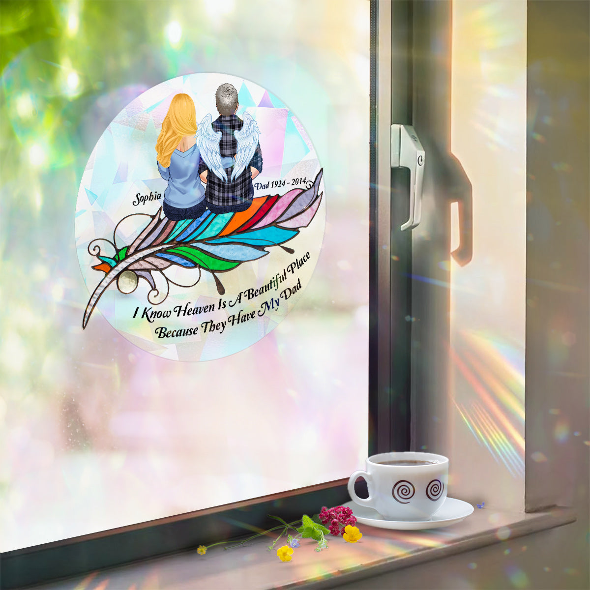 I Know Heaven Is A Beautiful Place Because They Have My Son Husban Dad - Personalized Memorial Suncatcher Decal