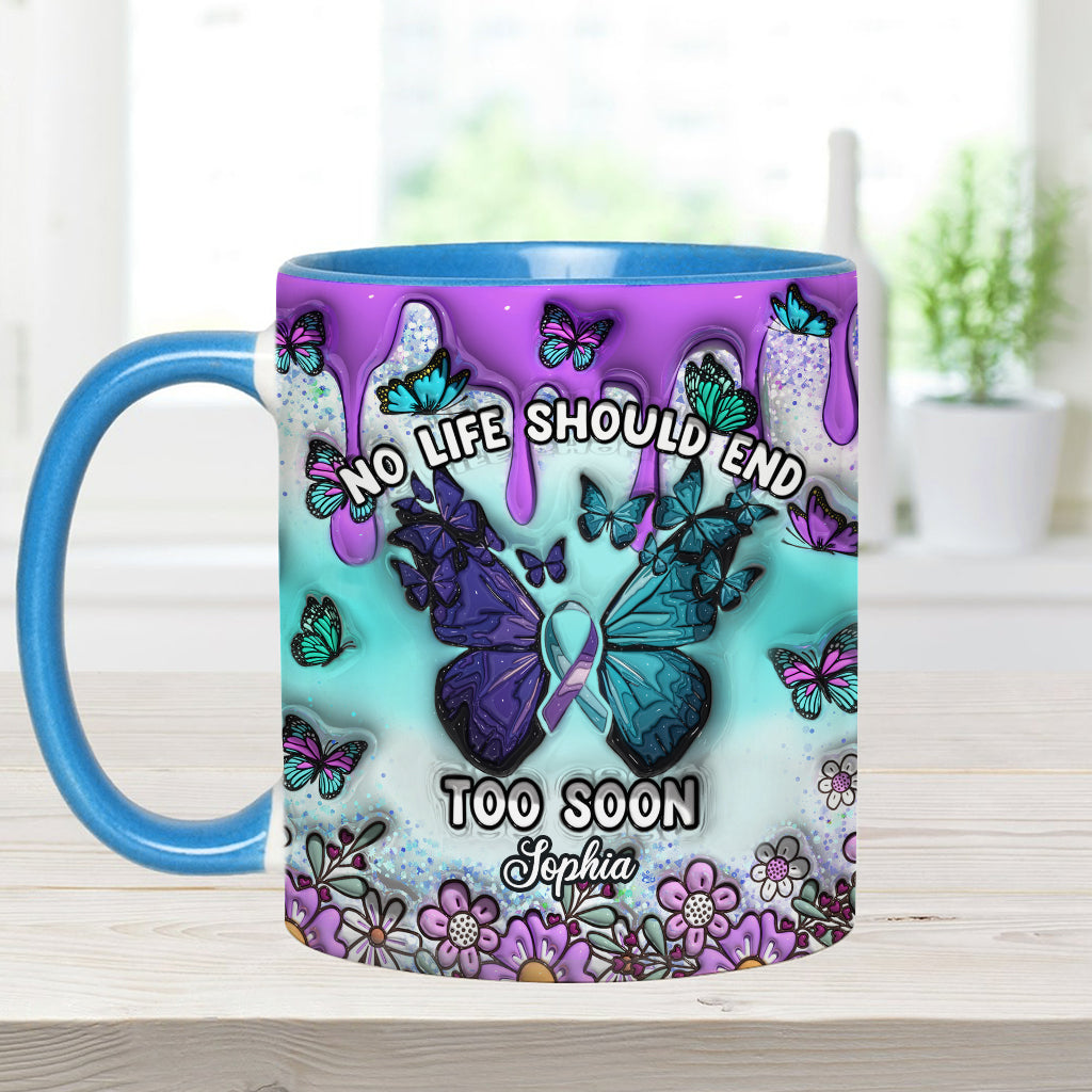 No Life Should End Too Soon - Personalized Suicide Prevention Accent Mug
