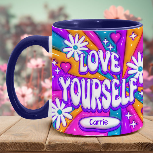 Liebe dich selbst – Personalisierte Tasse