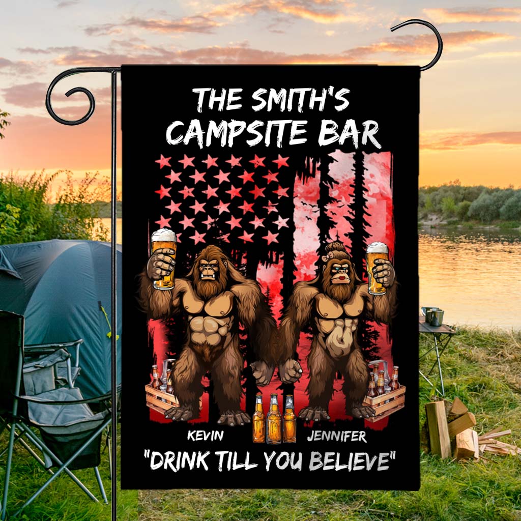 Drink Till You Belive - Personalized Camping Garden Flag