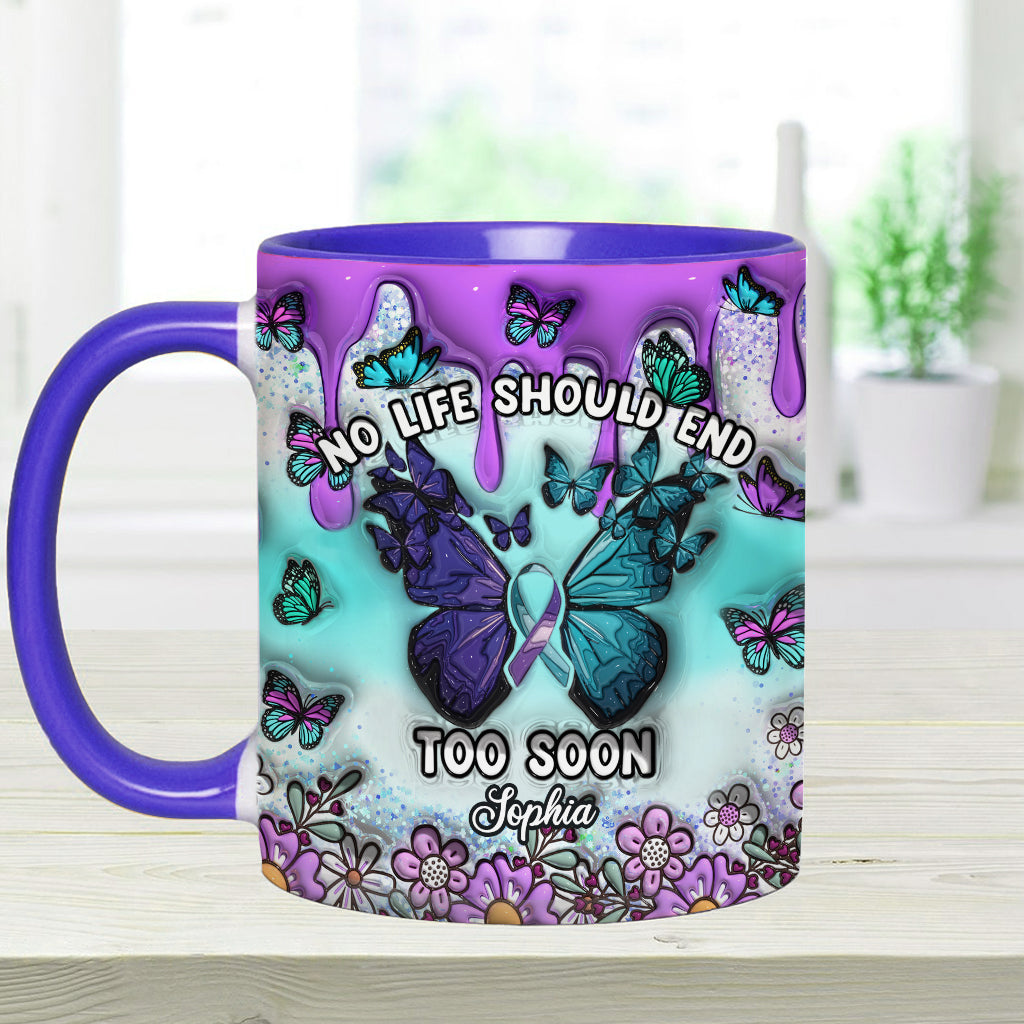 No Life Should End Too Soon - Personalized Suicide Prevention Accent Mug