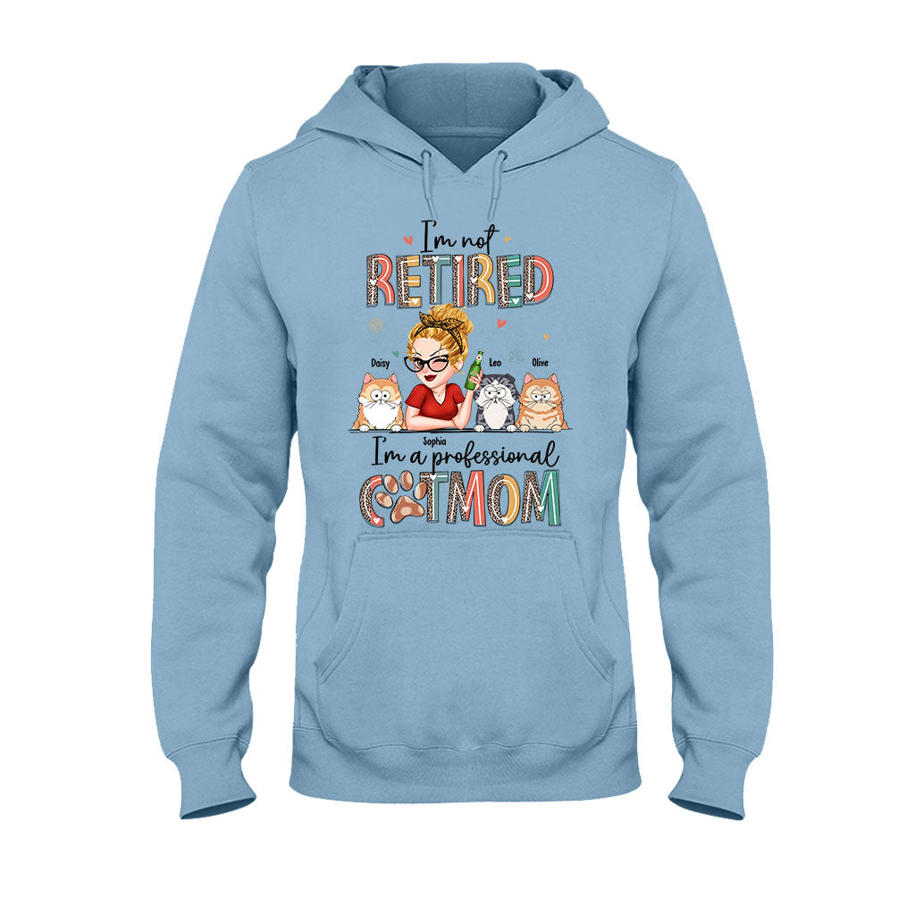 Ich bin nicht im Ruhestand, ich bin eine professionelle Hunde-/Katzenmama – personalisiertes Hunde-T-Shirt und Hoodie