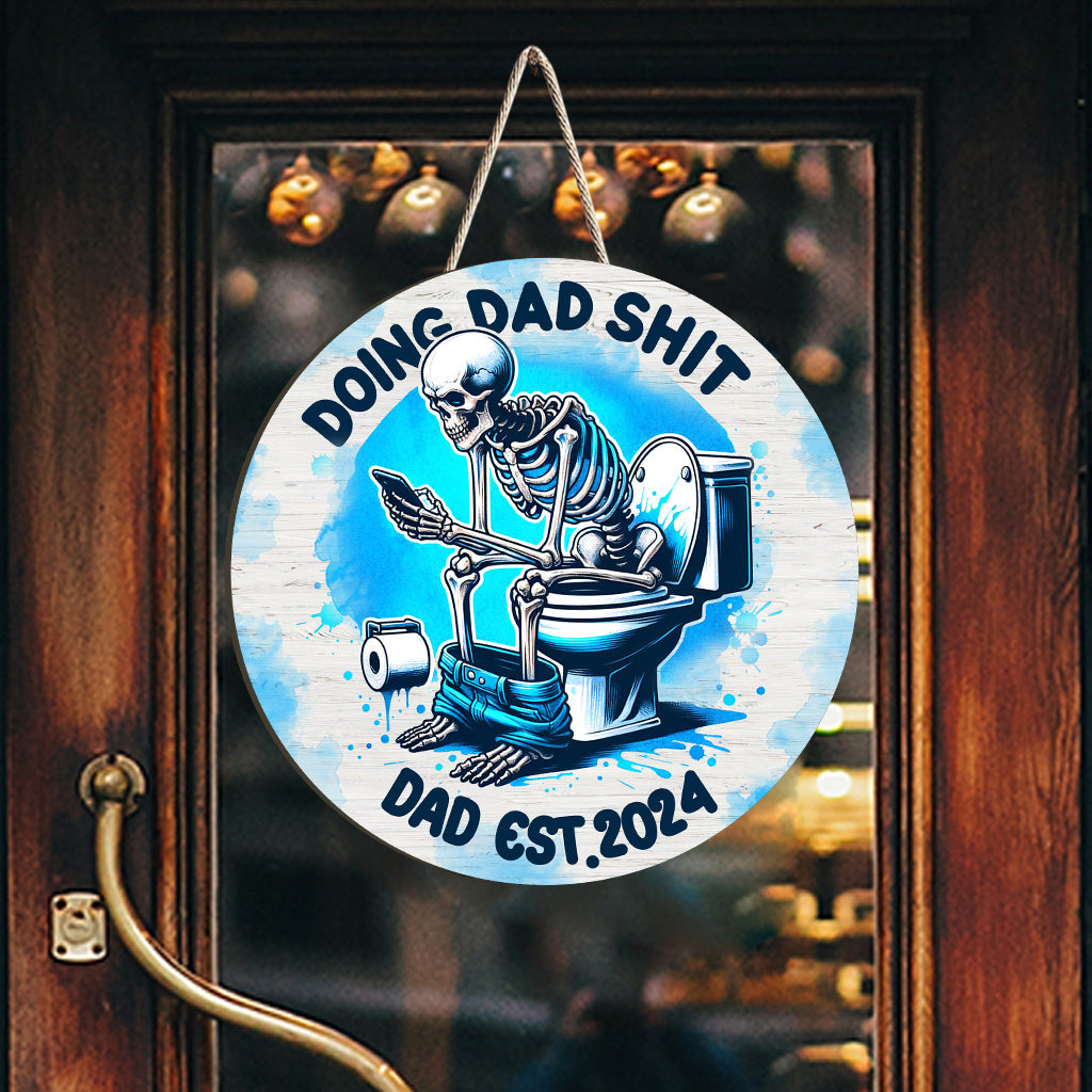 Doing Dad/ Papa/ Grandpa... Shit - Personalized Father Custom Shaped Wood Sign
