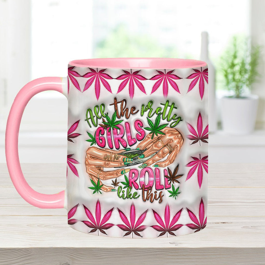 Toutes les jolies filles roulent comme ça - Mug personnalisé avec accent cannabis