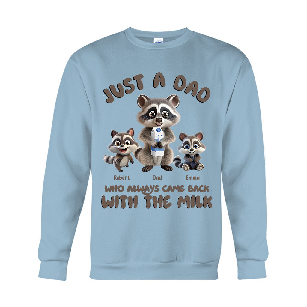 Just A Dad Who Always Came Back With The Milk - Personalized Father T-shirt And Hoodie