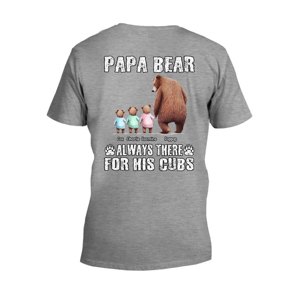 Daddy Bear Always There for His Cubs - Personalized Father T-shirt and Hoodie