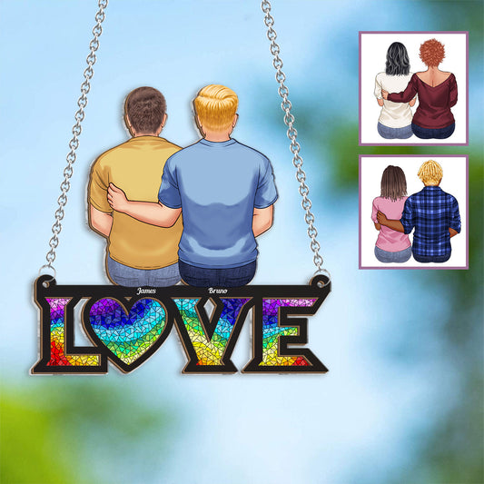 Love Is Love - Personalized LGBT Support 2 Layered Window Hanging Suncatcher