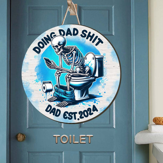 Doing Dad/ Papa/ Grandpa... Shit - Personalized Father Custom Shaped Wood Sign