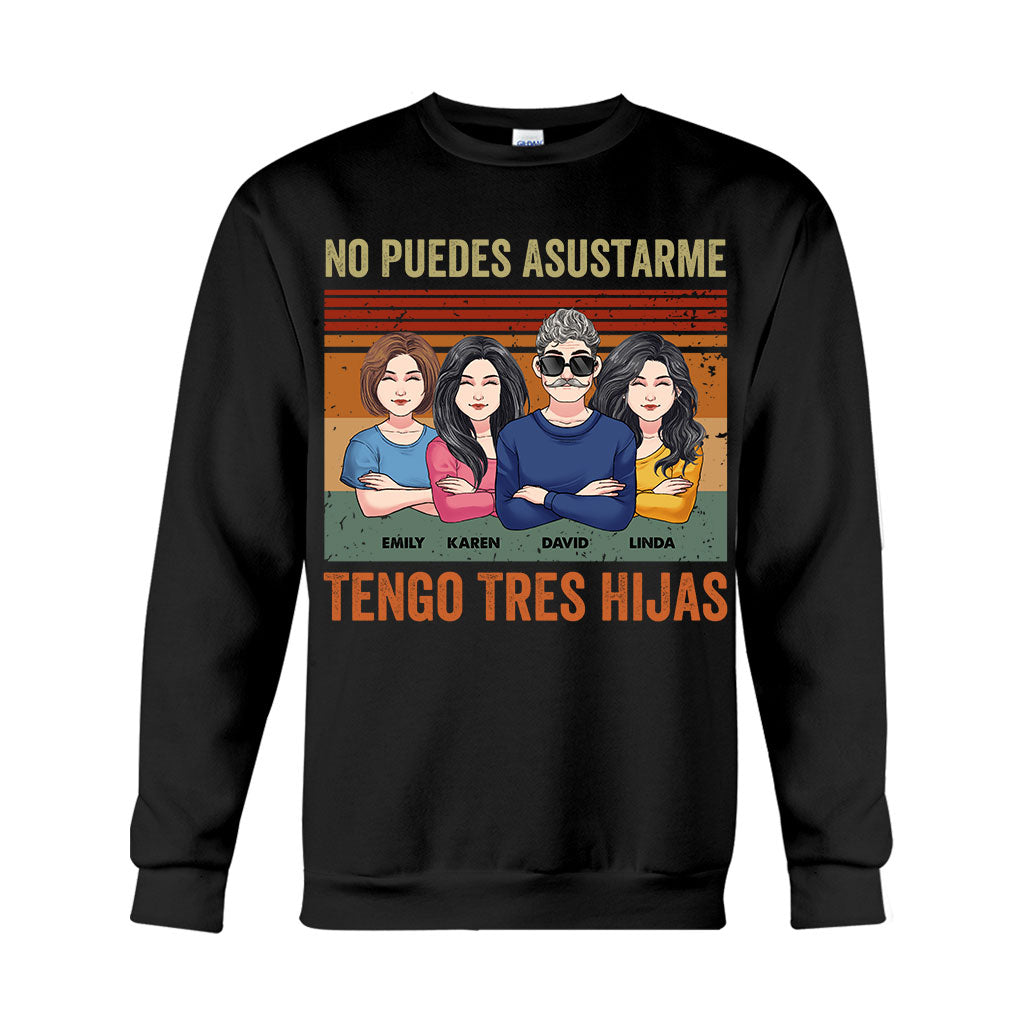 No Puedes Asustarme - Personalized Father T-shirt And Hoodie