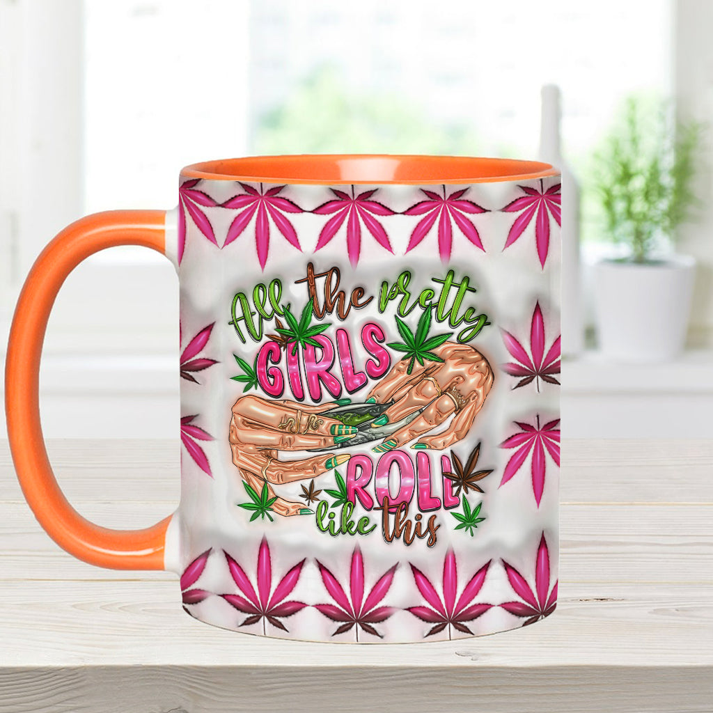 Toutes les jolies filles roulent comme ça - Mug personnalisé avec accent cannabis