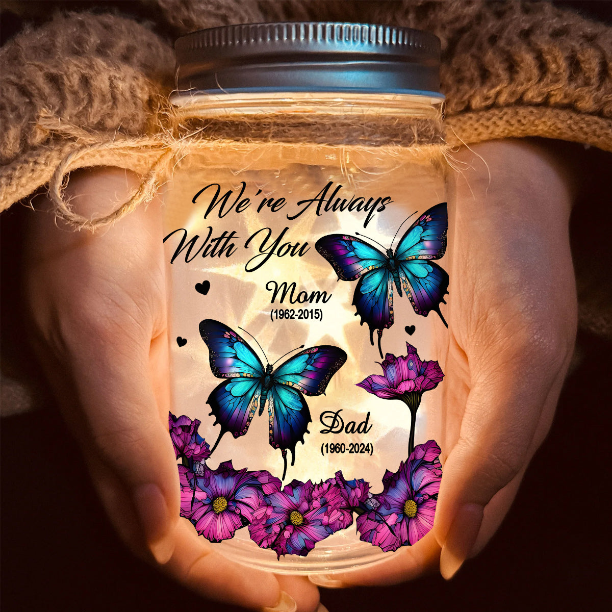 We're Always With You - Personalized Memorial Mason Jar Light