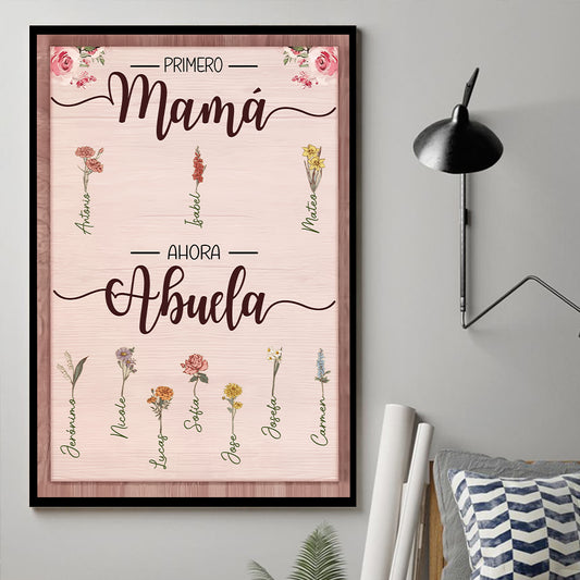 Primero Mamá Ahora Abuela - Personalized Grandma Canvas And Poster