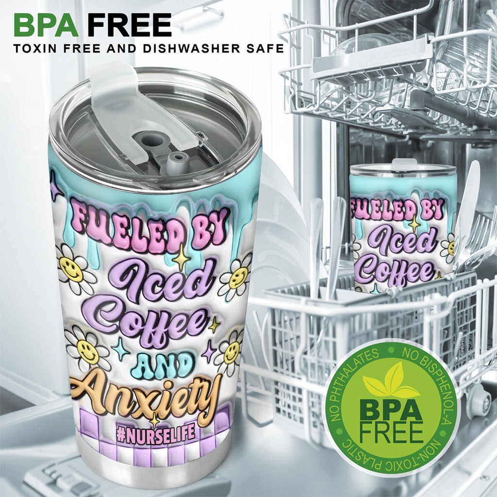 Fueled by Iced Coffee and Anxiety Nurse Life - Personalized Nurse Tumbler