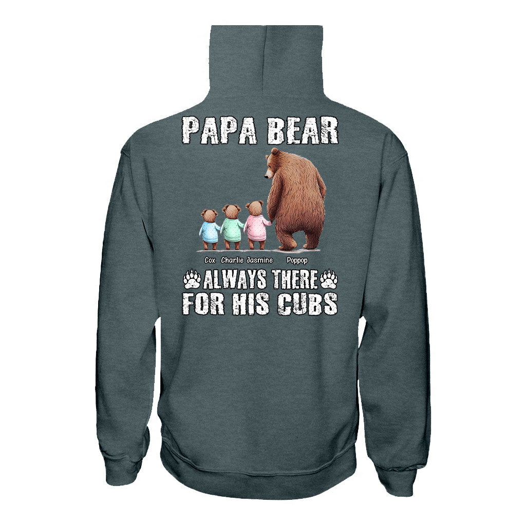 Daddy Bear Always There for His Cubs - Personalized Father T-shirt and Hoodie