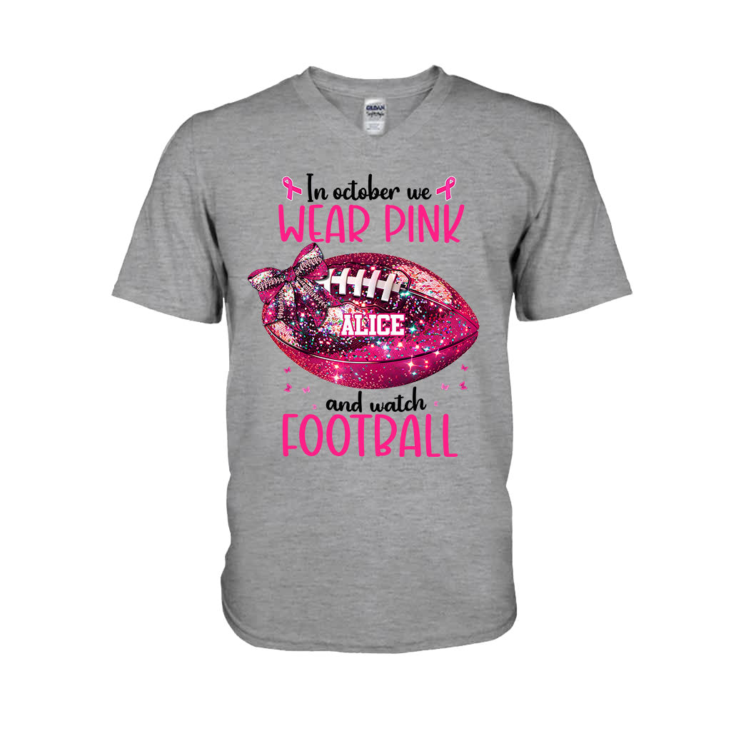 In Octorber We Watch - Personalized Football T-shirt And Hoodie