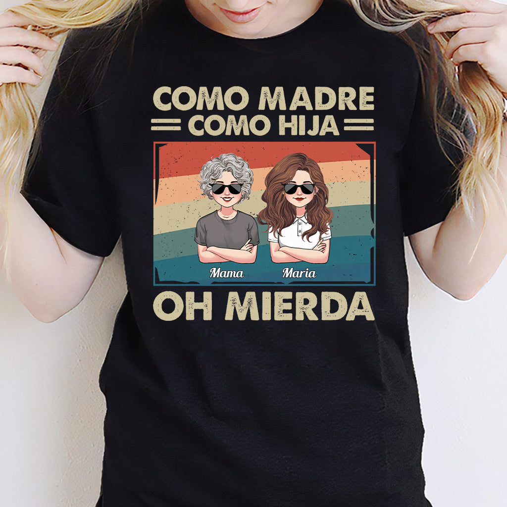 Como Madre Como Hija - Personalized Mother T-shirt And Hoodie