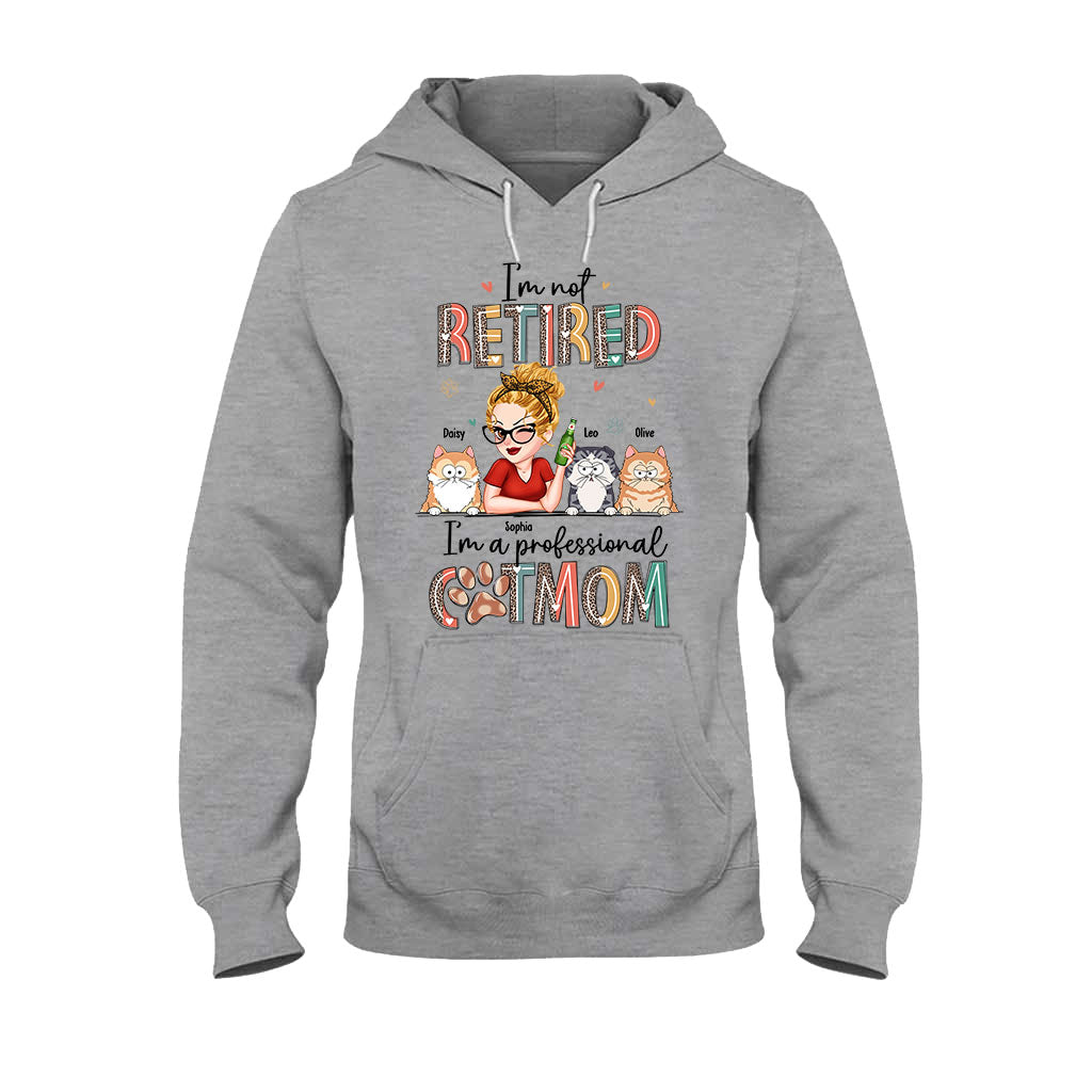 Ich bin nicht im Ruhestand, ich bin eine professionelle Hunde-/Katzenmama – personalisiertes Hunde-T-Shirt und Hoodie