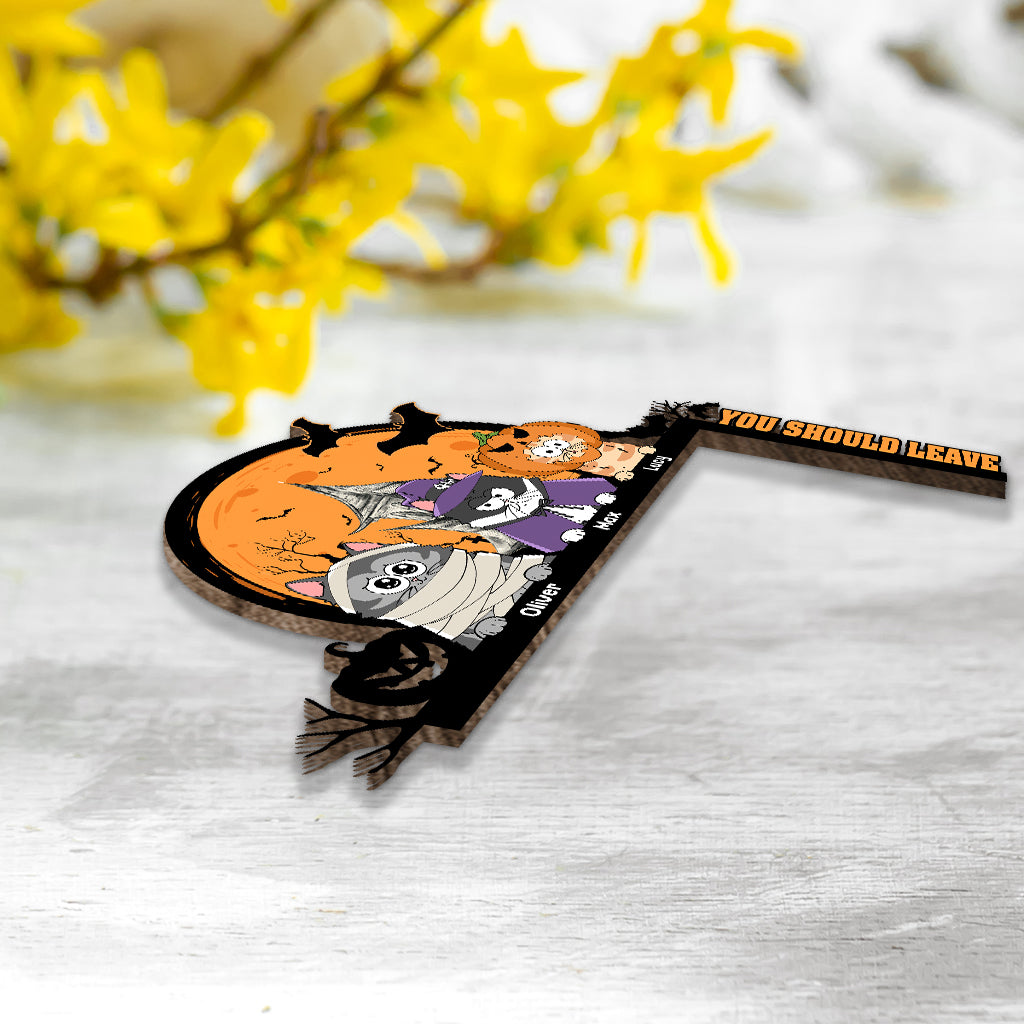 You Should Leave - Personalized Cat Door Frame Decoration