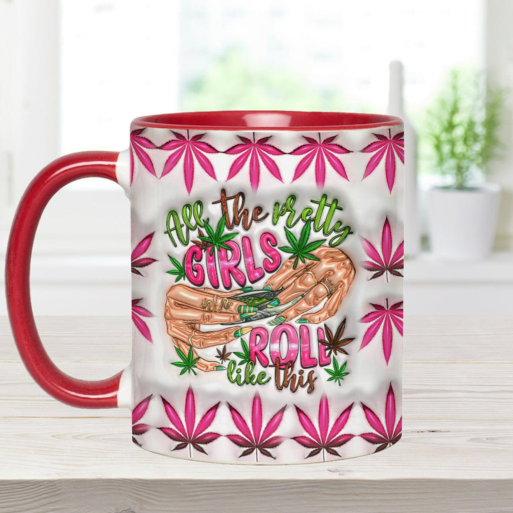 Toutes les jolies filles roulent comme ça - Mug personnalisé avec accent cannabis