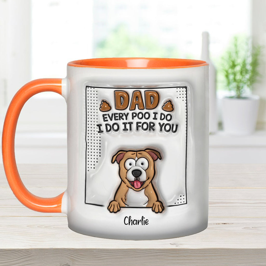 Papa, jedes Mal, wenn ich kacke - Personalisierte Tasse mit Hundemotiv