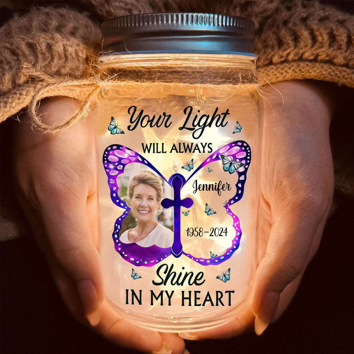 Your Light Will Always Shine In My Heart - Personalized Memorial Mason Jar Light