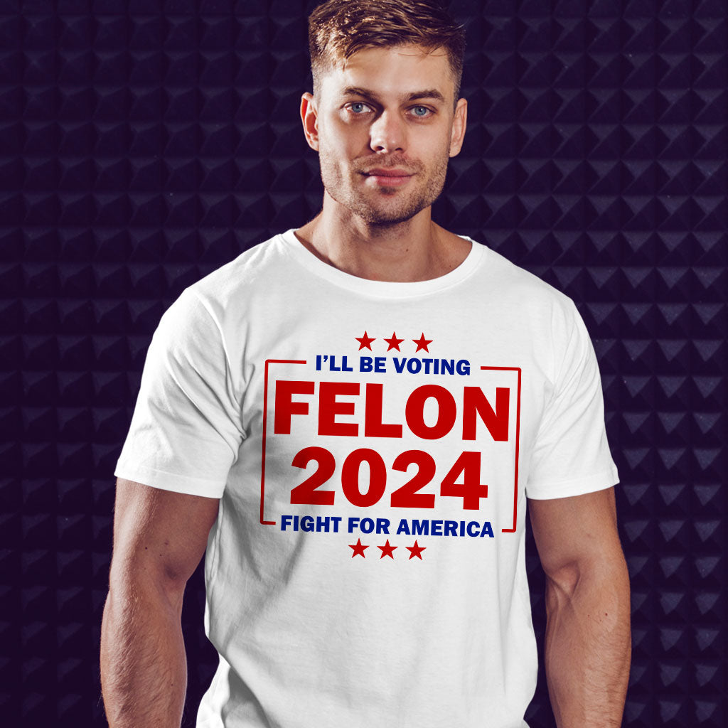 Trump-Feind-Shirt 2024, Scheinprozess gegen Donald Trump, Verurteilter Straftäter als Präsident, Trotzdem wähle ich Trump, Kampf für Amerika, MAGA-T-Shirt