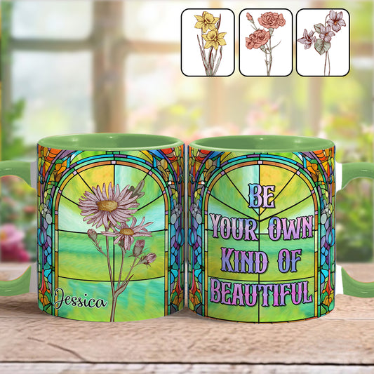 Sei auf deine eigene Art schön – Geburtsmonatsblume – personalisierte Tasse