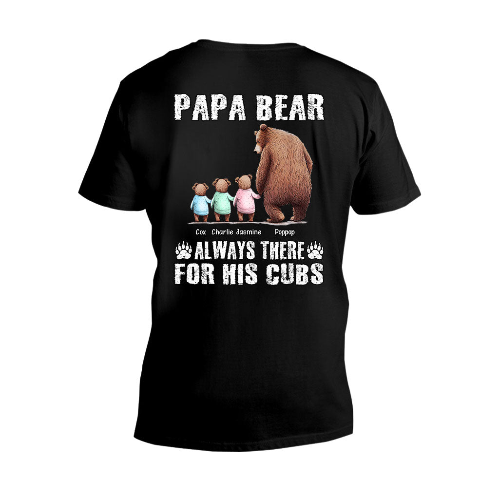 Daddy Bear Always There for His Cubs - Personalized Father T-shirt and Hoodie