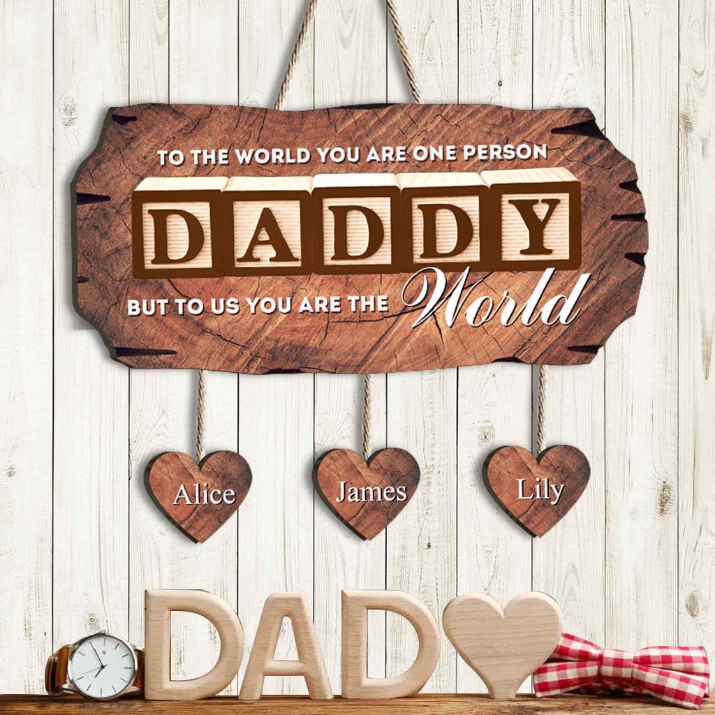 You Are The World - Personalized Father Pallet Wood Sign