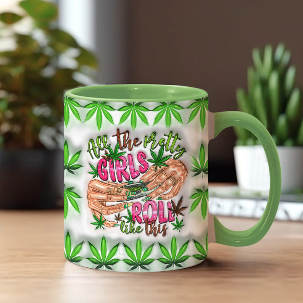 Toutes les jolies filles roulent comme ça - Mug personnalisé avec accent cannabis