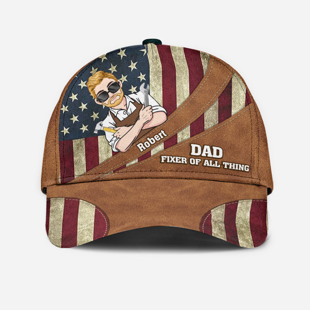 Fixer Of All Things - Personalized Father Classic Cap