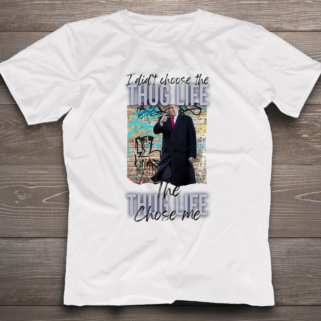 Thug Life „Chose Me Trump“-T-Shirt, „Ich wähle den FeI0n“-Shirt, Donald-Trump-Shirt, Trump-2024-Shirt